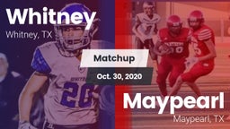 Matchup: Whitney  vs. Maypearl  2020