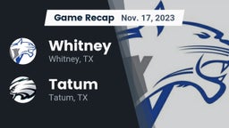 Recap: Whitney  vs. Tatum  2023