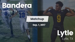 Matchup: Bandera  vs. Lytle  2017