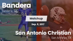 Matchup: Bandera  vs. San Antonio Christian  2017