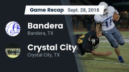 Recap: Bandera  vs. Crystal City  2018
