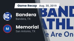 Recap: Bandera  vs. Memorial  2019