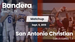 Matchup: Bandera  vs. San Antonio Christian  2019