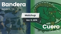Matchup: Bandera  vs. Cuero  2019