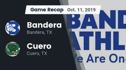 Recap: Bandera  vs. Cuero  2019