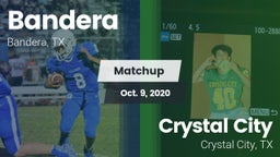 Matchup: Bandera  vs. Crystal City  2020