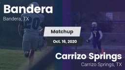 Matchup: Bandera  vs. Carrizo Springs  2020