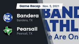 Recap: Bandera  vs. Pearsall  2021