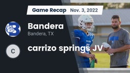 Recap: Bandera  vs. carrizo springs JV 2022