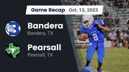 Recap: Bandera  vs. Pearsall  2023