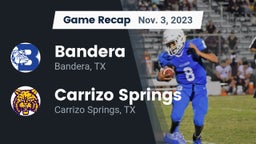 Recap: Bandera  vs. Carrizo Springs  2023