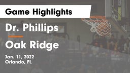 Dr. Phillips  vs Oak Ridge  Game Highlights - Jan. 11, 2022