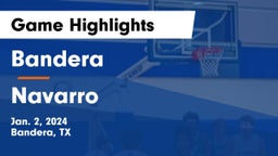 Bandera  vs Navarro  Game Highlights - Jan. 2, 2024