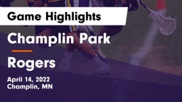Champlin Park  vs Rogers  Game Highlights - April 14, 2022