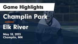 Champlin Park  vs Elk River  Game Highlights - May 18, 2023