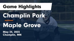 Champlin Park  vs Maple Grove  Game Highlights - May 24, 2023