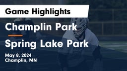 Champlin Park  vs Spring Lake Park  Game Highlights - May 8, 2024