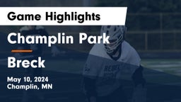 Champlin Park  vs Breck Game Highlights - May 10, 2024