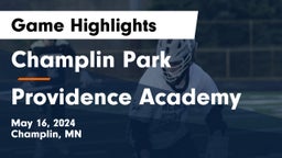 Champlin Park  vs Providence Academy Game Highlights - May 16, 2024