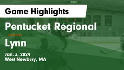 Pentucket Regional  vs Lynn Game Highlights - Jan. 3, 2024