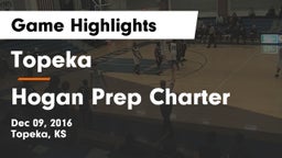 Topeka  vs Hogan Prep Charter  Game Highlights - Dec 09, 2016
