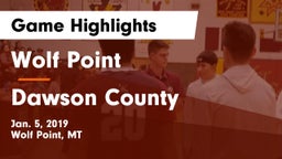 Wolf Point  vs Dawson County  Game Highlights - Jan. 5, 2019