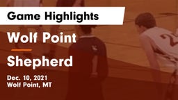 Wolf Point  vs Shepherd  Game Highlights - Dec. 10, 2021