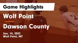 Wolf Point  vs Dawson County  Game Highlights - Jan. 14, 2022