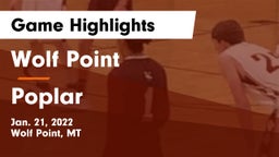 Wolf Point  vs Poplar  Game Highlights - Jan. 21, 2022