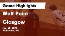 Wolf Point  vs Glasgow  Game Highlights - Jan. 28, 2022