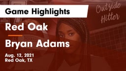 Red Oak  vs Bryan Adams  Game Highlights - Aug. 12, 2021