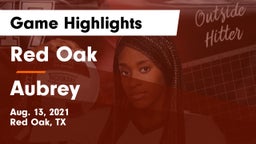 Red Oak  vs Aubrey  Game Highlights - Aug. 13, 2021