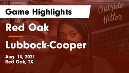 Red Oak  vs Lubbock-Cooper  Game Highlights - Aug. 14, 2021