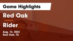 Red Oak  vs Rider  Game Highlights - Aug. 12, 2022