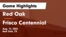 Red Oak  vs Frisco Centennial  Game Highlights - Aug. 12, 2022
