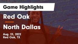 Red Oak  vs North Dallas  Game Highlights - Aug. 23, 2022