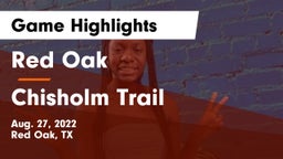 Red Oak  vs Chisholm Trail  Game Highlights - Aug. 27, 2022