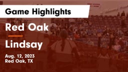 Red Oak  vs Lindsay  Game Highlights - Aug. 12, 2023