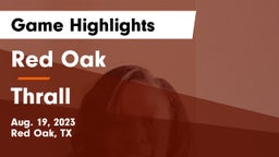 Red Oak  vs Thrall Game Highlights - Aug. 19, 2023