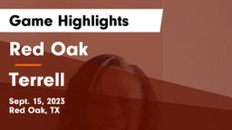 Red Oak  vs Terrell  Game Highlights - Sept. 15, 2023