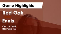 Red Oak  vs Ennis  Game Highlights - Oct. 20, 2023