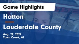 Hatton  vs Lauderdale County  Game Highlights - Aug. 22, 2022