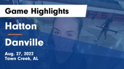 Hatton  vs Danville  Game Highlights - Aug. 27, 2022