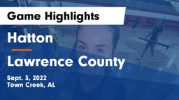 Hatton  vs Lawrence County Game Highlights - Sept. 3, 2022