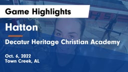 Hatton  vs Decatur Heritage Christian Academy  Game Highlights - Oct. 6, 2022
