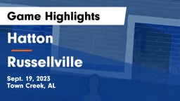 Hatton  vs Russellville  Game Highlights - Sept. 19, 2023