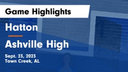 Hatton  vs Ashville High Game Highlights - Sept. 23, 2023