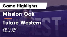 Mission Oak  vs Tulare Western Game Highlights - Oct. 13, 2021