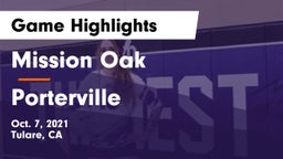 Mission Oak  vs Porterville  Game Highlights - Oct. 7, 2021