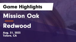 Mission Oak  vs Redwood  Game Highlights - Aug. 31, 2023